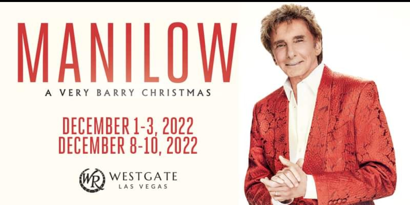 Barry Manilow - A Very Barry Christmas Westgate Hotel Resort and Casino Las Vegas